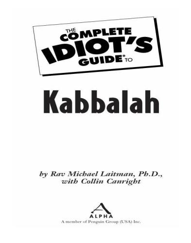 The Complete Idiot's Guide to Kabbalah