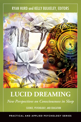 Lucid dreaming.: new perspectives on consciousness in sleep