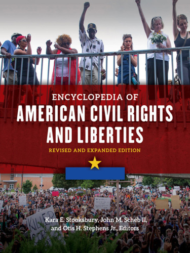 Encyclopedia of American Civil Rights and Liberties