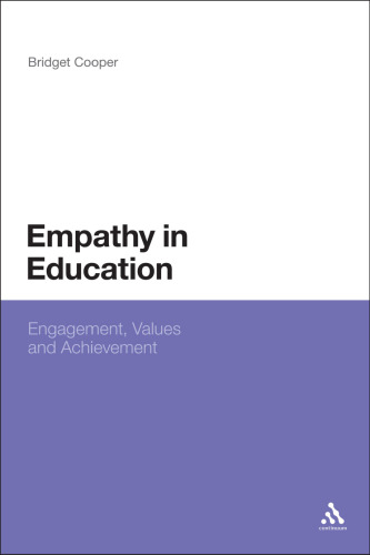 Empathy in Education: Engagement, Values and Achievement