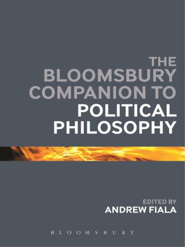 The Bloomsbury Companion to Political Philosophy