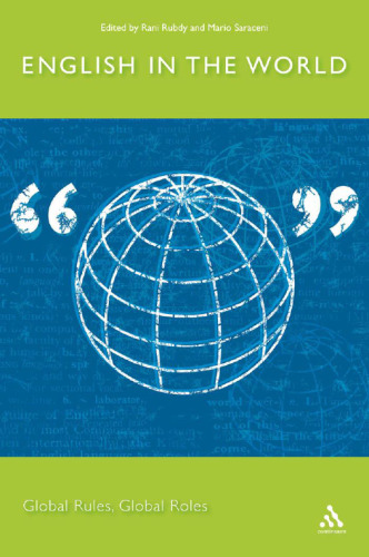 English in the World : Global Rules, Global Roles
