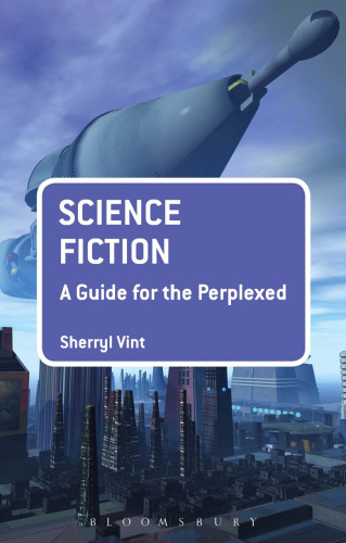 A Guide for the Perplexed: Science Fiction