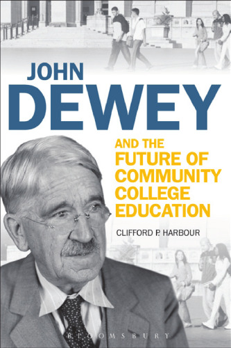 John Dewey and the Future of Community College Education