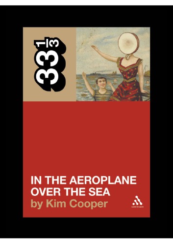 Neutral Milk Hotel's in the Aeroplane Over the Sea