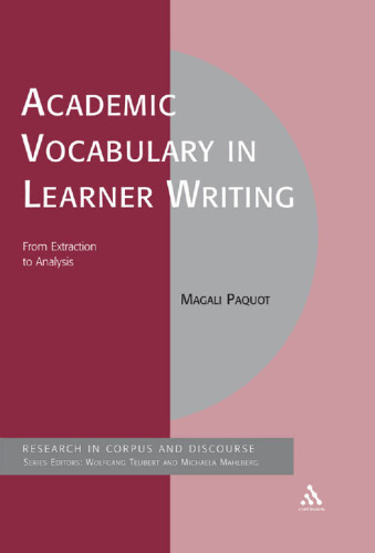 Academic vocabulary in learner writing : from extraction to analysis