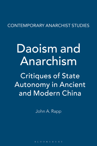 Daoism and Anarchism: Critiques of State Autonomy in Ancient and Modern China