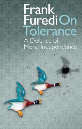 On Tolerance : A Defence of Moral Independence