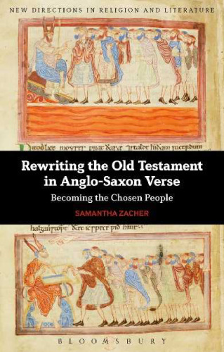 Rewriting the Old Testament in Anglo-Saxon Verse: Becoming the Chosen People