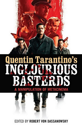 Quentin Tarantino's Inglourious Basterds: A Manipulation of Metacinema