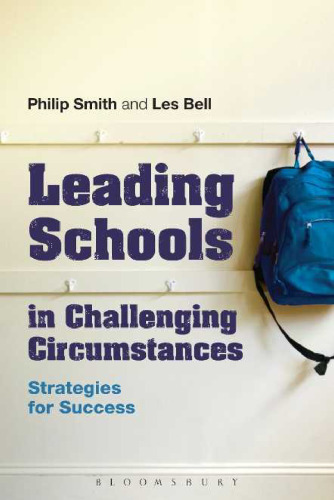Leading Schools in Challenging Circumstances: Strategies for success
