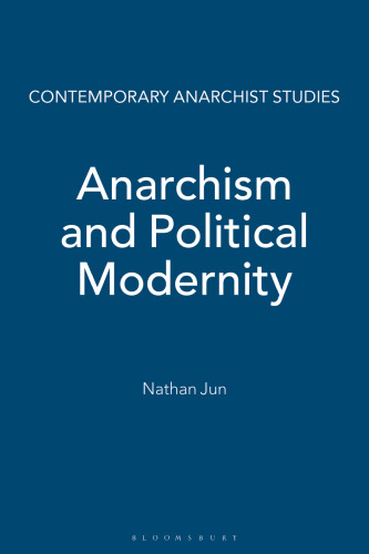 Anarchism and Political Modernity