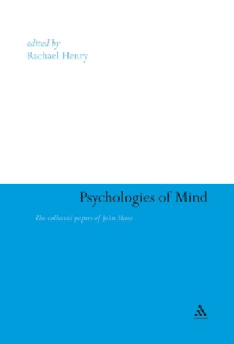 Psychologies of mind: the collected papers of John Maze