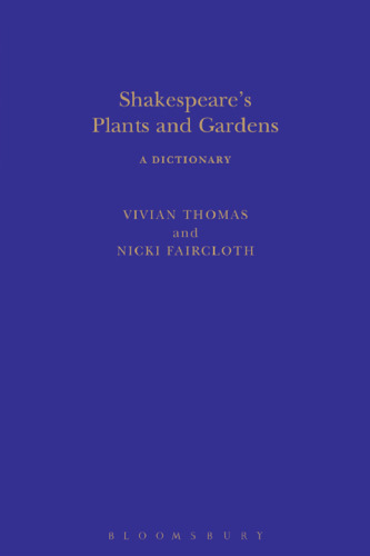 Shakespeare’s Plants and Gardens