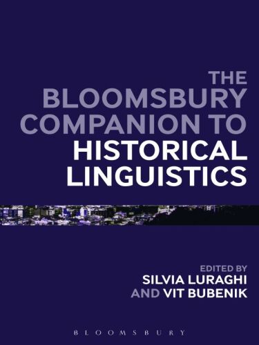 The Continuum Companion to Historical Linguistics (Bloomsbury Companions)