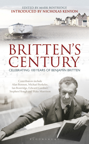 Britten's Century: Celebrating 100 Years of Britten