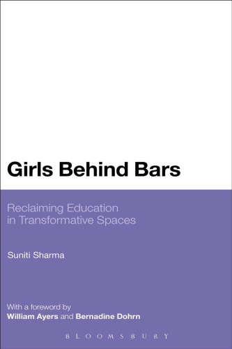 Girls Behind Bars: Reclaiming Education in Transformative Spaces