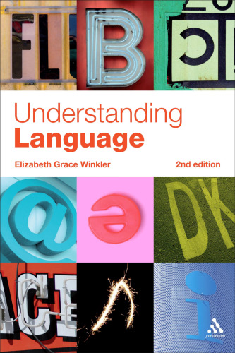 Understanding Language: A Basic Course in Linguistics (Second Edition)