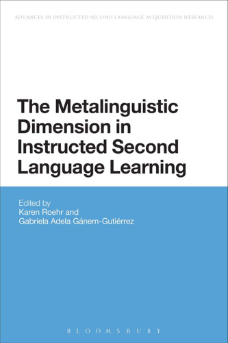 The Metalinguistic Dimension in Instructed Second Language Learning