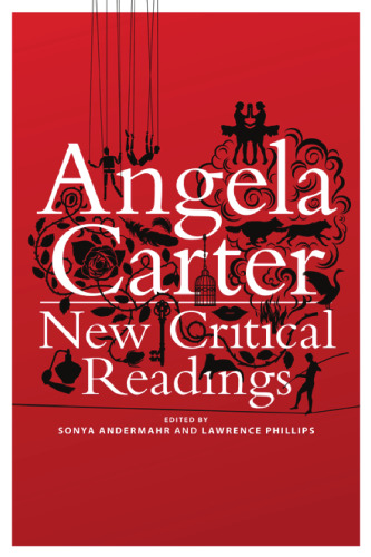 Angela Carter: New Critical Readings
