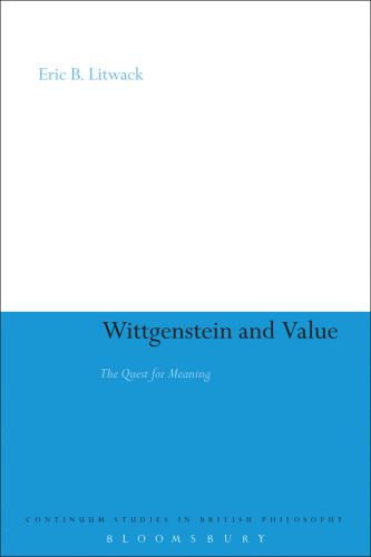 Wittgenstein and Value : The Quest for Meaning