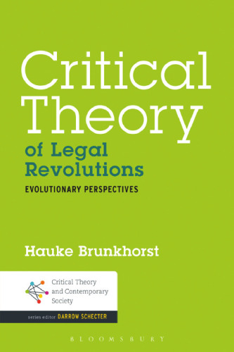 Critical Theory of Legal Revolutions: Evolutionary perspectives