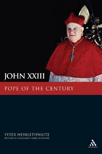 John XXIII : Pope of the Century