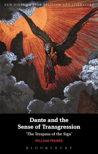 Dante and the Sense of Transgression: 'The Trespass of the Sign'