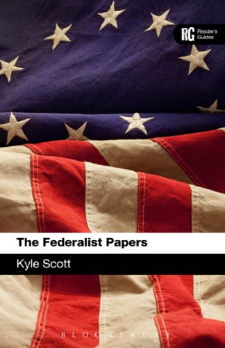 The Federalist Papers: A Reader’s Guide