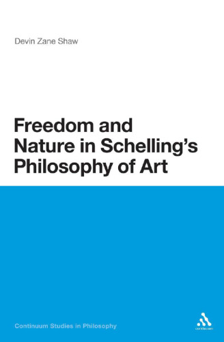 Freedom and Nature in Schelling's Philosophy of Art