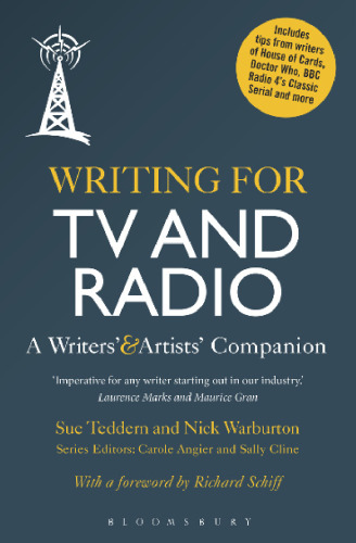 Writing for TV and Radio: A Writers’ and Artists’ Companion