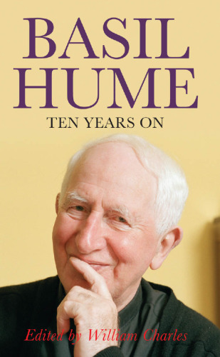 Basil Hume : Ten Years On