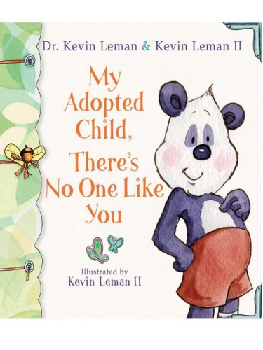 My Adopted Child, There's No One Like You