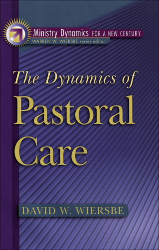 The Dynamics of Pastoral Care