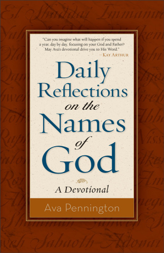 Daily Reflections on the Names of God: A Devotional