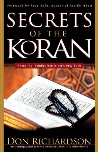 Secrets of the Koran: Revealing insights into Islam's Holy Book