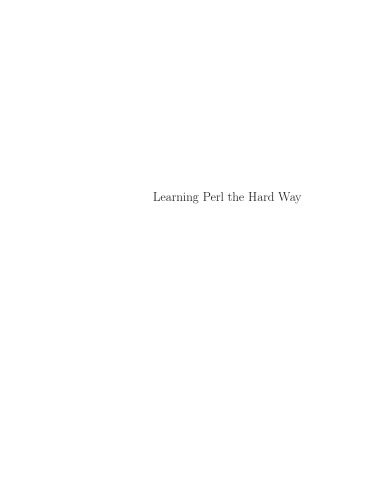 Learning Pearl the Hard Way