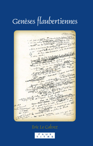 Geneses flaubertiennes. (Faux Titre) (French Edition)