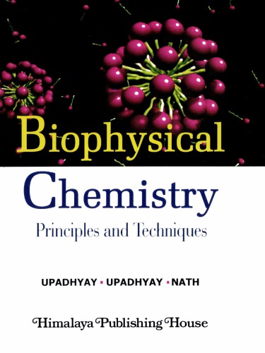 Biophysical Chemistry Principles and Techniques