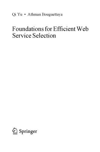 Foundations for Efficient Web Service Selection