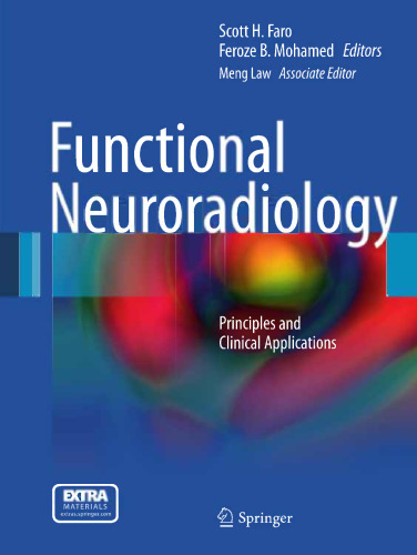 Functional Neuroradiology: Principles and Clinical Applications