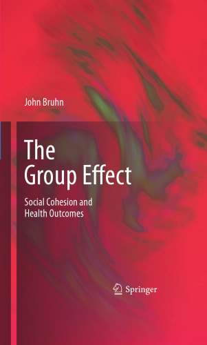 The Group Effect: Social Cohesion and Health Outcomes
