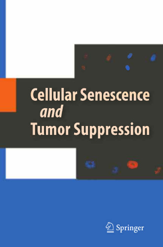 Cellular Senescence and Tumor Suppression