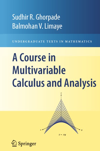 A course in multivariable calculus and analysis