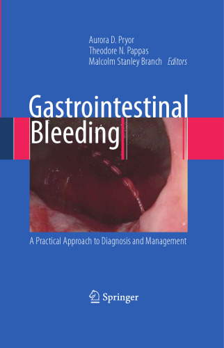 Gastrointestinal Bleeding: A Practical Approach to Diagnosis and Management