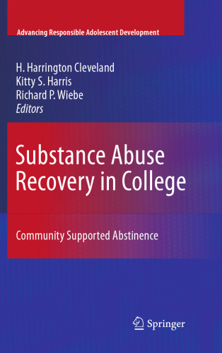 Substance Abuse Recovery in College: Community Supported Abstinence