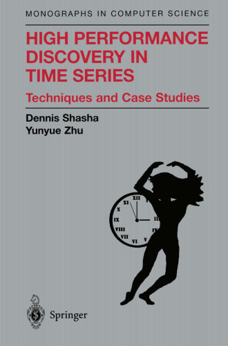 High Performance Discovery in Time Series: Techniques and Case Studies