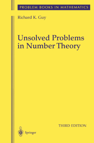 Unsolved Problems in Number Theory (Problem Books in Mathematics, 4)