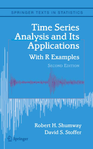 Time Series Analysis and Its Applications With R Examples