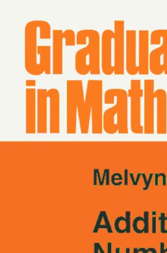 Additive number theory: the classical bases